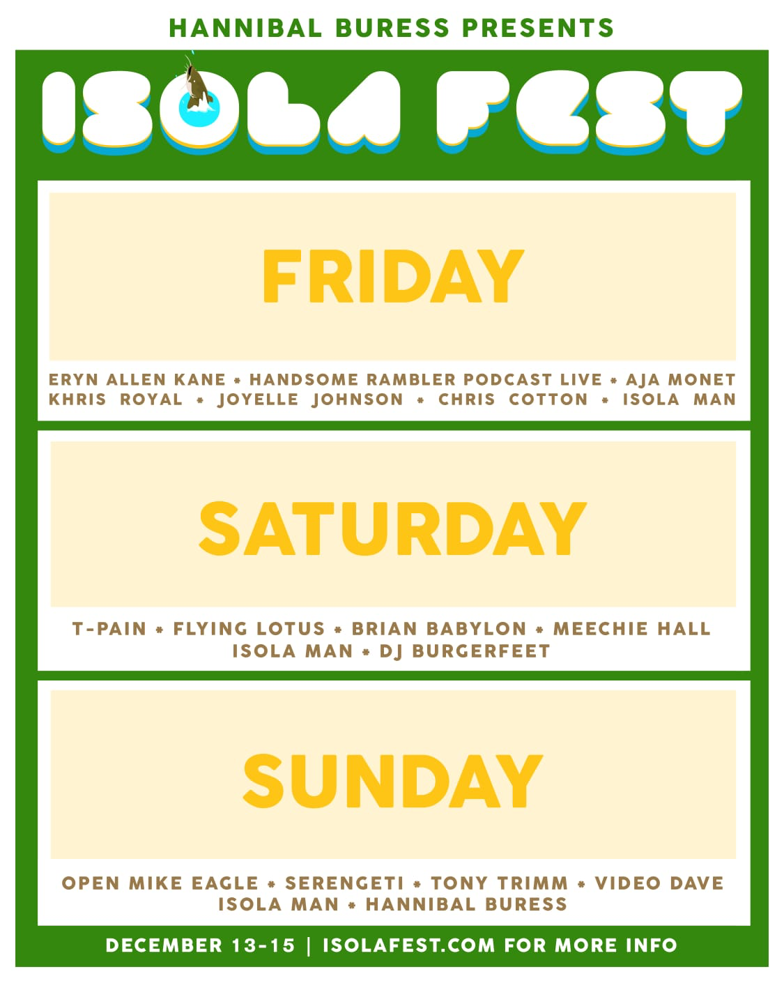 hannibal buress announces isola fest featuring performances by t